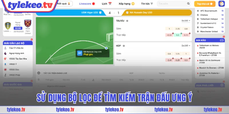 Sử dụng bộ lọc để tìm kiếm trận đấu ưng ý